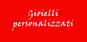 Gioielli Personalizzati